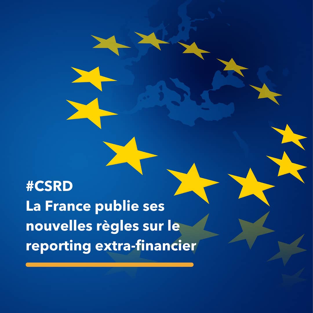 La France publie ses nouvelles règles sur le reporting extre-financier